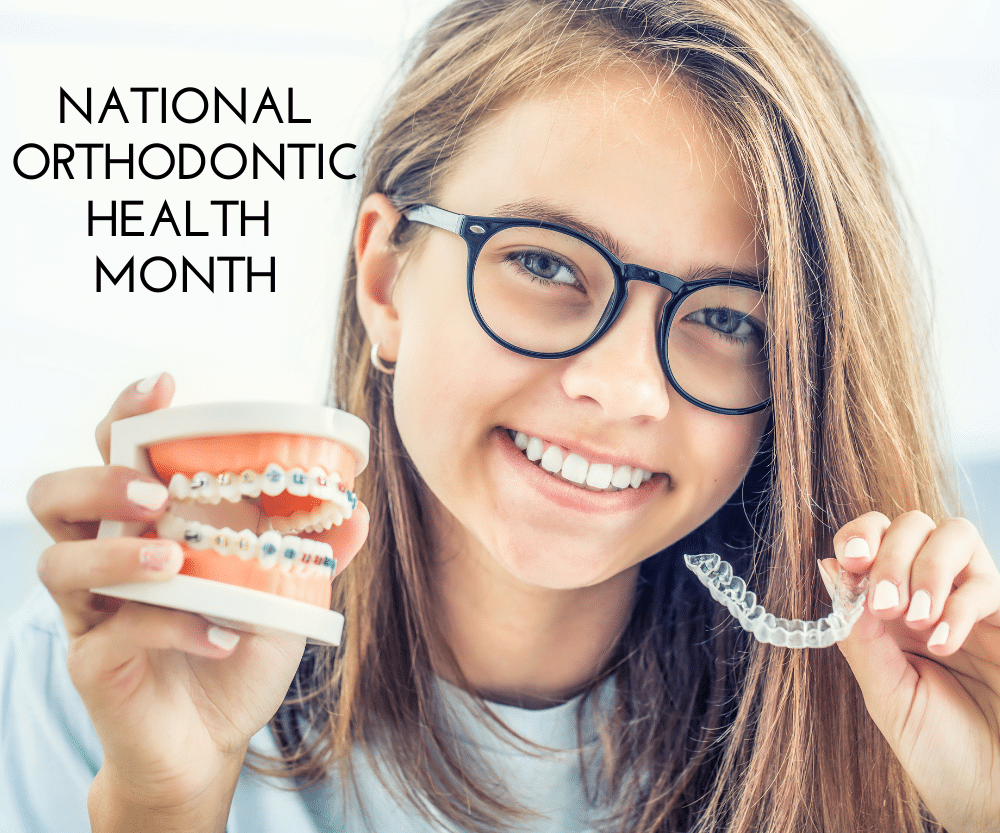 National Orthodontic Health Month Giardina Orthodontics in Harrisonburg, VA