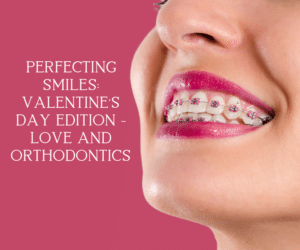 Perfecting Smiles Valentine's Day Edition - Giardina Orthodontics in Harrisonburg, VA